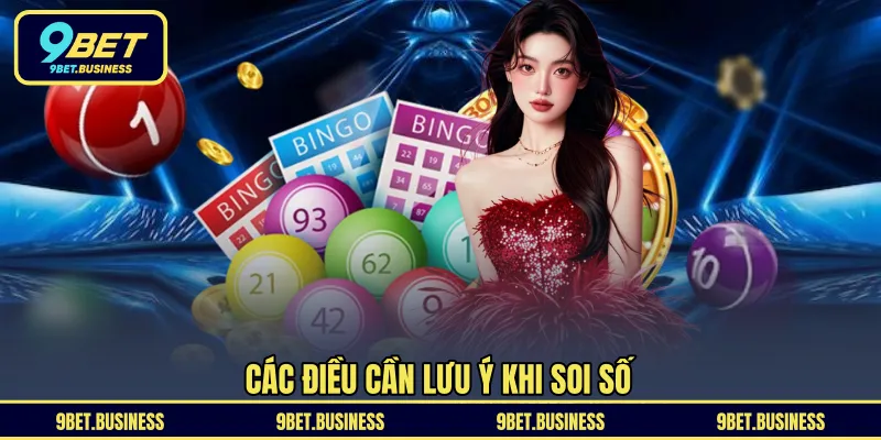 Các điều cần lưu ý khi soi số