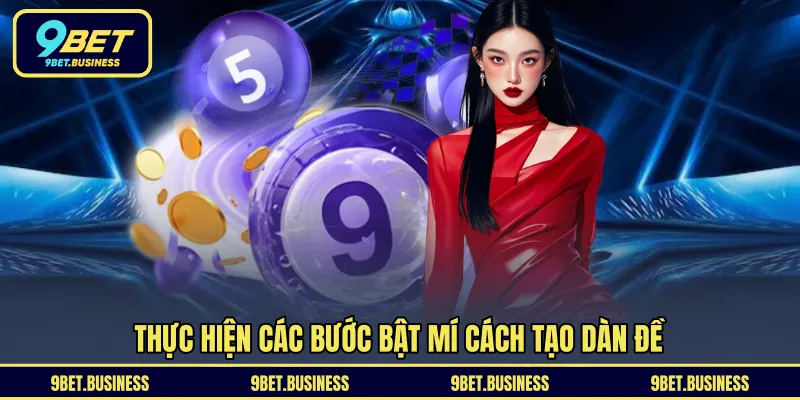 Thực hiện các bước bật mí cách tạo dàn đề